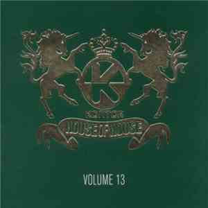 Various - Kontor - House Of House Volume 13