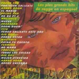 Various - Spanish Ragga (Les Plus Grands Hits Du Ragga En Espagnol)