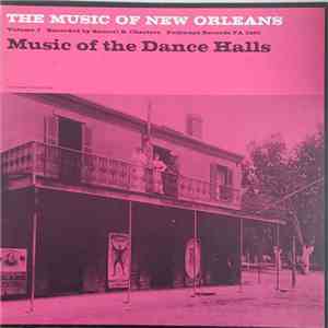 Various - The Music Of New Orleans Volume 3: Music Of The Dance Halls