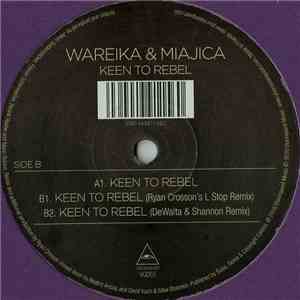 Wareika & Miajica - Keen To Rebel