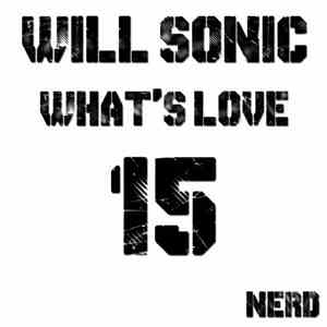 Will Sonic - What's Love