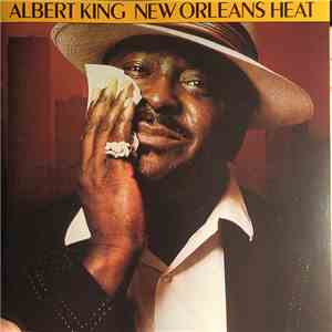 Albert King - New Orleans Heat