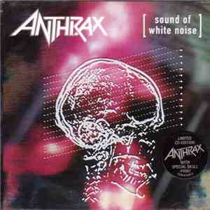 Anthrax - Sound Of White Noise