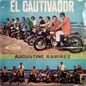 Augustine Ramirez - El Cautivador