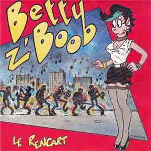 Betty Z'Boob - Le Rencart