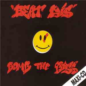 Bomb The Bass - Beat Dis