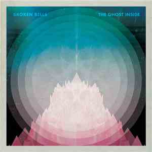 Broken Bells  - The Ghost Inside
