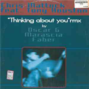 Chris Mattock - Thinking About You (Remix)