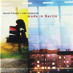David Friesen / Uwe Kropinski - Made In Berlin