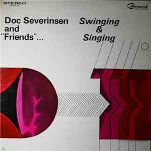 Doc Severinsen And Friends - Swinging And Singing