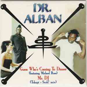 Dr. Alban - Guess Who's Coming To Dinner / Mr. DJ