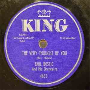 Earl Bostic And His Orchestra - The Very Thought Of You / Memories