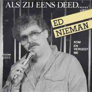 Ed Nieman - Als Zij Eens Deed...