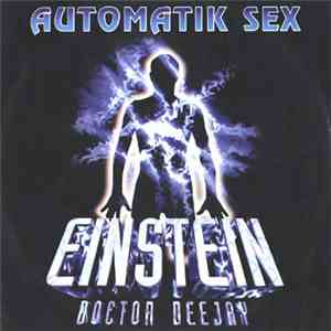 Einstein Doctor Dee Jay - Automatik Sex