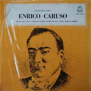 Enrico Caruso - Rigoletto - Aida - L'Africana - Serse - Manon Lescaut - Tosca - Carmen