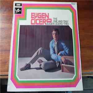 Eugen Cicero - The One And Only Eugen Cicero-Trio