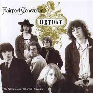 Fairport Convention - Heyday - The BBC Sessions 1968-1969