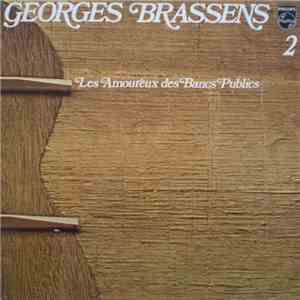 Georges Brassens - 2 - Les Amoureux Des Bancs Publics