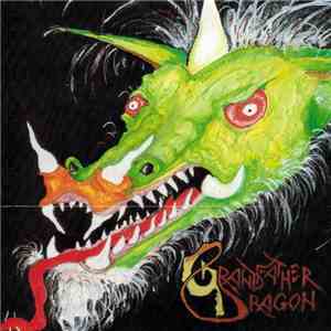 Grandfather Dragon - Grandfather Dragon