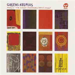 Greens Keepers - Present The Ziggy Franklen Radio Show