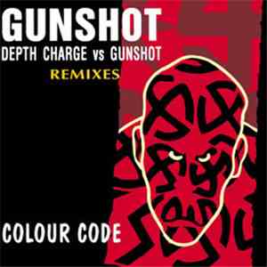 Gunshot - Colour Code (Remixes)