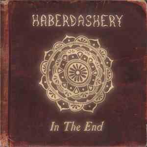 Haberdashery - In The End