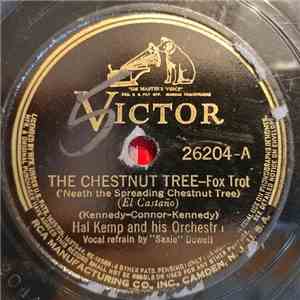 Hal Kemp And His Orchestra - The Chestnut Tree / Three Little Fishes