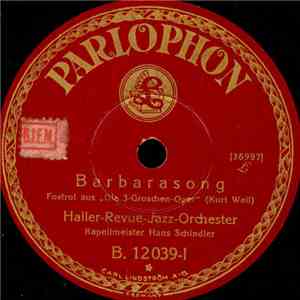 Haller-Revue-Jazz-Orchester - Barbarasong / Moritat
