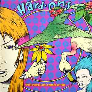 Hard-Ons - Most People Are A Waste Of Time