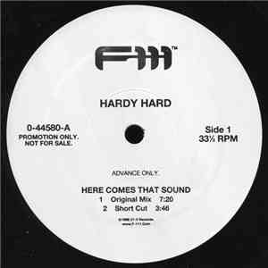 Hardy Hard - Here Comes That Sound