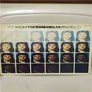 Helmut Koellen - You Won't See Me