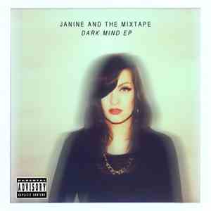 Janine And The Mixtape - Dark Mind EP