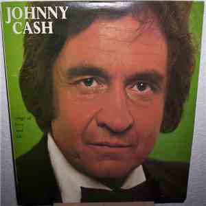 Johnny Cash - Songs Of Love And Life