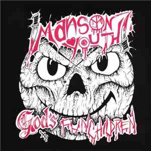 Manson Youth - God's Fun Children