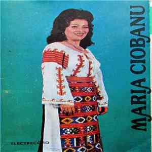 Maria Ciobanu - Drag Mi-A Fost Cîmpul Cu Flori