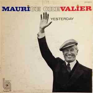 Maurice Chevalier - "Yesterday"