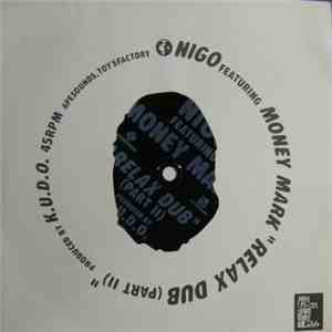 Nigo Featuring Money Mark - Relax Dub (Part II)