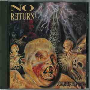 No Return  - Contamination Rises