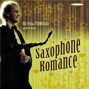 Olli-Pekka Tuomisalo - Saxophone Romance