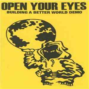 Open Your Eyes - Building A Better World Demo
