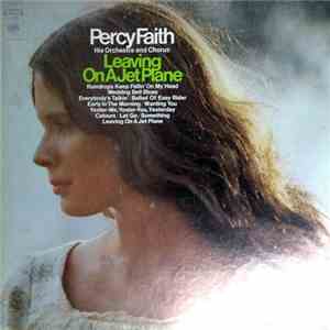 Percy Faith His Orchestra And Chorus - Leaving On A Jet Plane