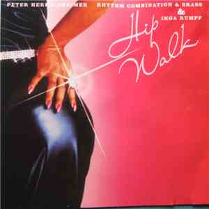 Peter Herbolzheimer Rhythm Combination & Brass & Inga Rumpf - Hip Walk