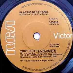 Plastic Bertrand - Tout Petit La Planete