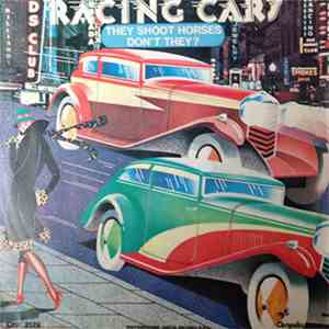 Racing Cars - They Shoot Horses Don't They