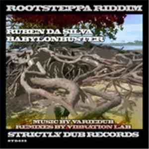 Ruben Da Silva, Babylonbuster, Variedub, Vibration Lab - Rootsteppa Riddim