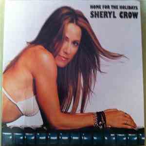 Sheryl Crow - Home For The Holidays