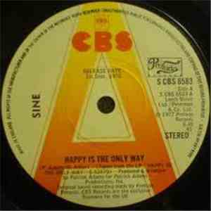 Sine  - Happy Is The Only Way
