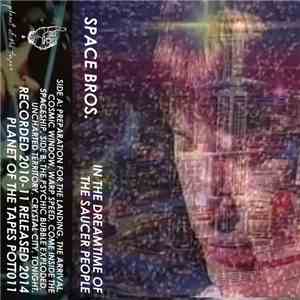 Space Bros. - In the Dreamtime of the Saucer People