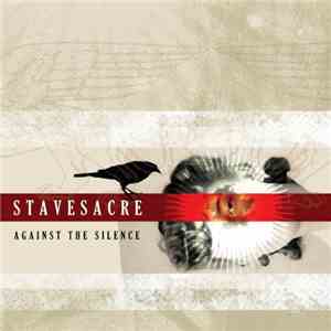 Stavesacre - Against The Silence