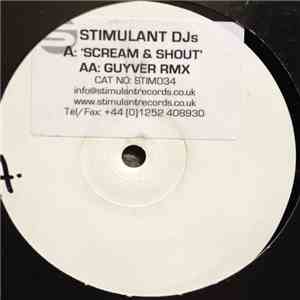 Stimulant DJs - Scream & Shout